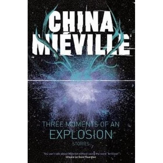 Three Moments of an Explosion: Stories image 0