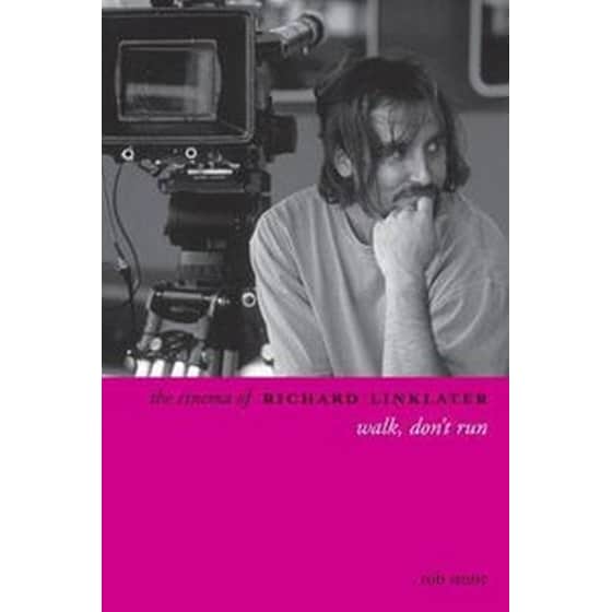 The Cinema of Richard Linklater image 0
