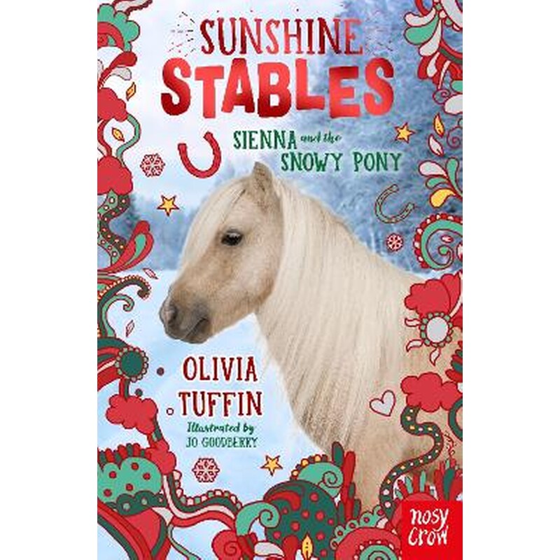 Sunshine Stables: Sienna and the Snowy Pony
