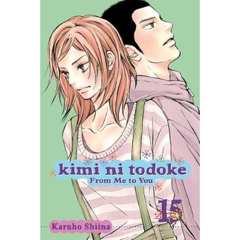 Kimi ni Todoke- From Me to You, Vol. 15 15