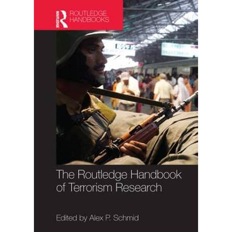 Routledge Handbook of Terrorism Research 0999269