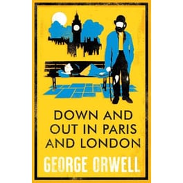 Down and Out in Paris and London