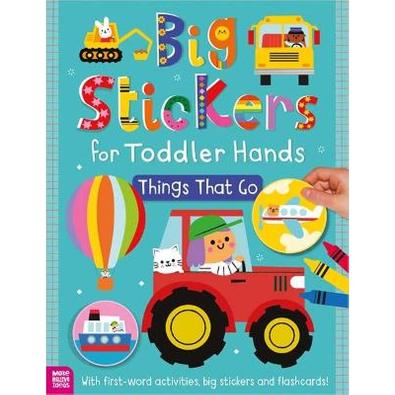 Big Stickers for Toddler Hands: Things That Go