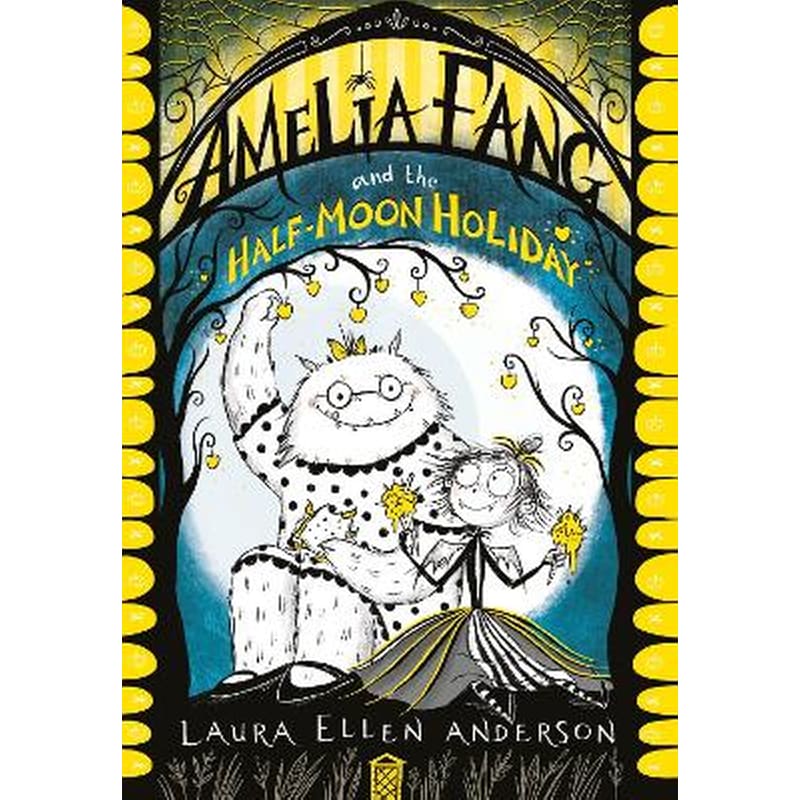 Amelia Fang and the Half-Moon Holiday