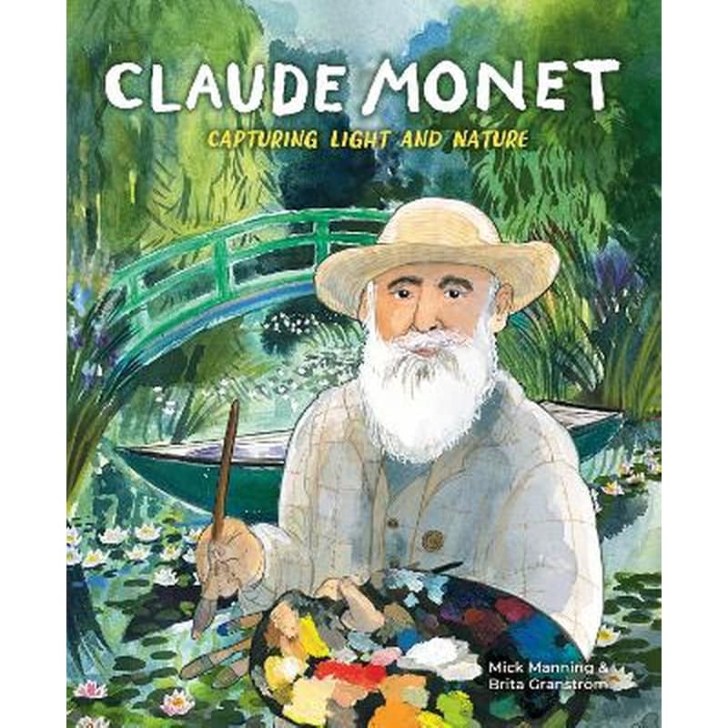 Claude Monet: Capturing Light and Nature