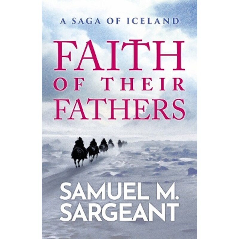 Faith of their Fathers