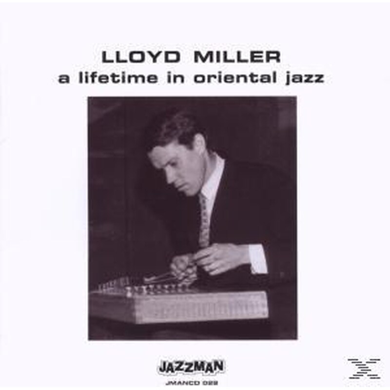 A Lifetime In Oriental Jazz
