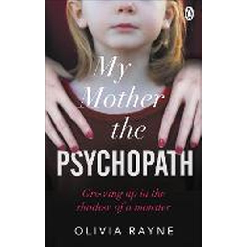My Mother, the Psychopath