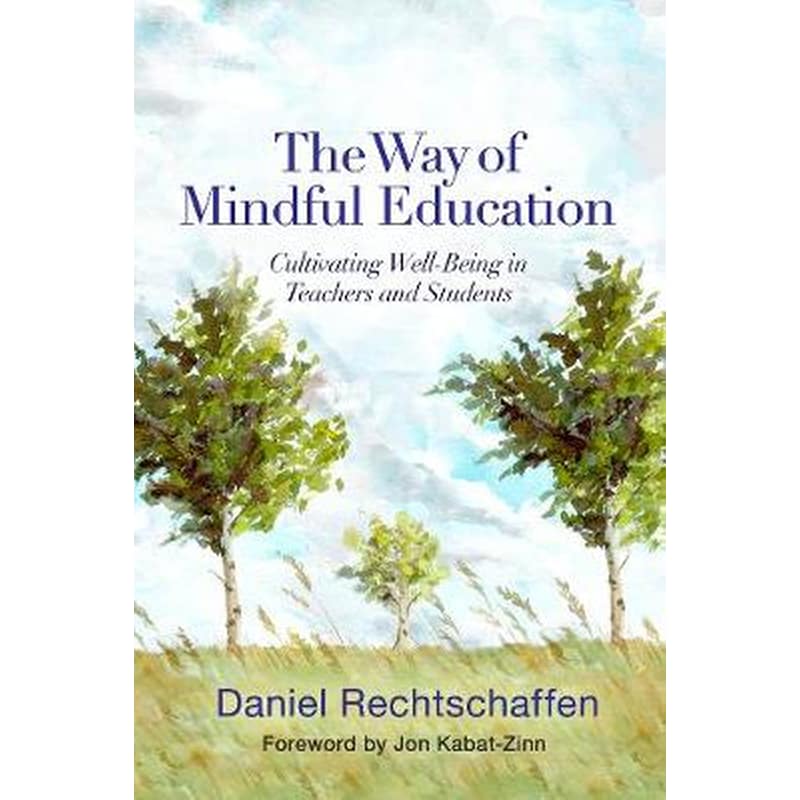 The Way of Mindful Education