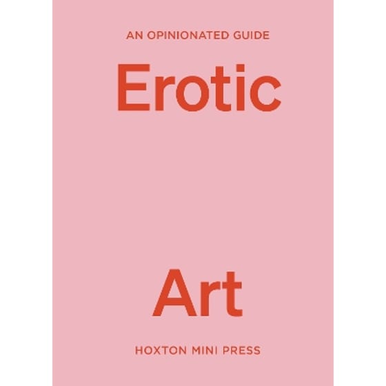 An Opinionated Guide to Erotic Art image 0