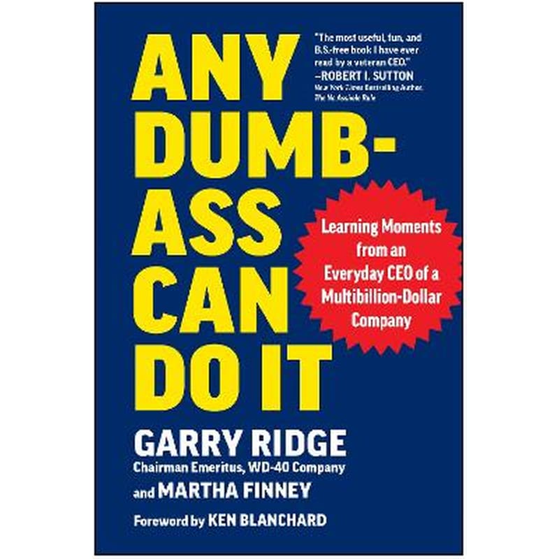 Any Dumb-Ass Can Do It