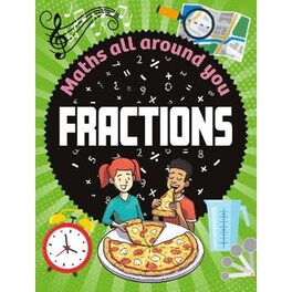 Maths All Around You: Fractions