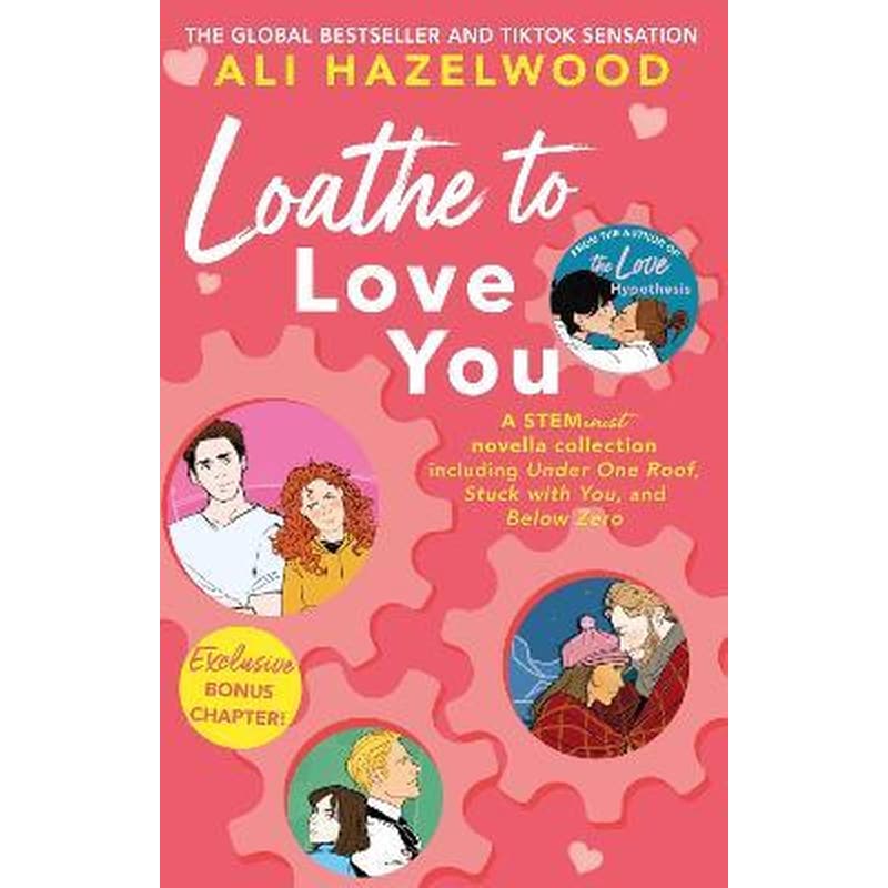 Loathe To Love You : From the bestselling author of The Love Hypothesis 1744442