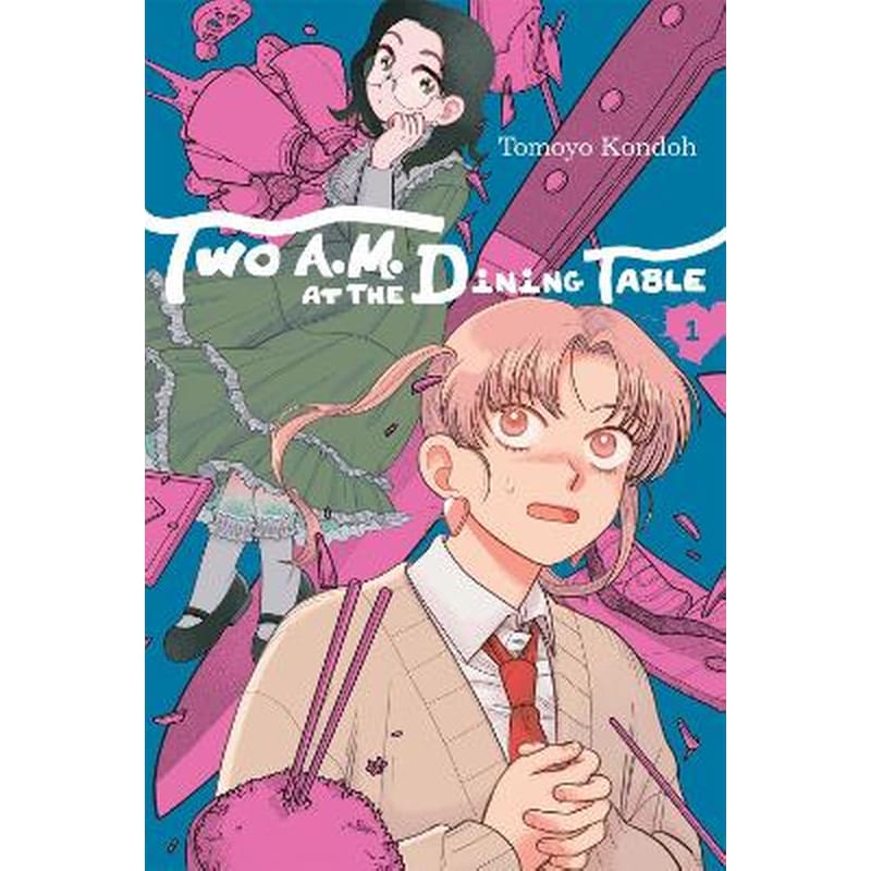 Two A.M. at the Dining Table, Vol. 1