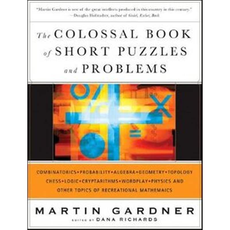 The Colossal Book of Short Puzzles and Problems