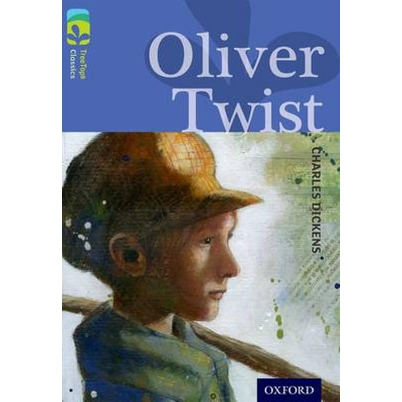 Oxford Reading Tree TreeTops Classics: Level 17 More Pack A: Oliver Twist