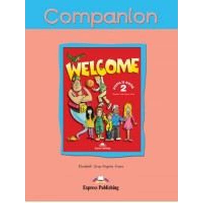 Welcome 2 - Companion: Pupils Book (A1)