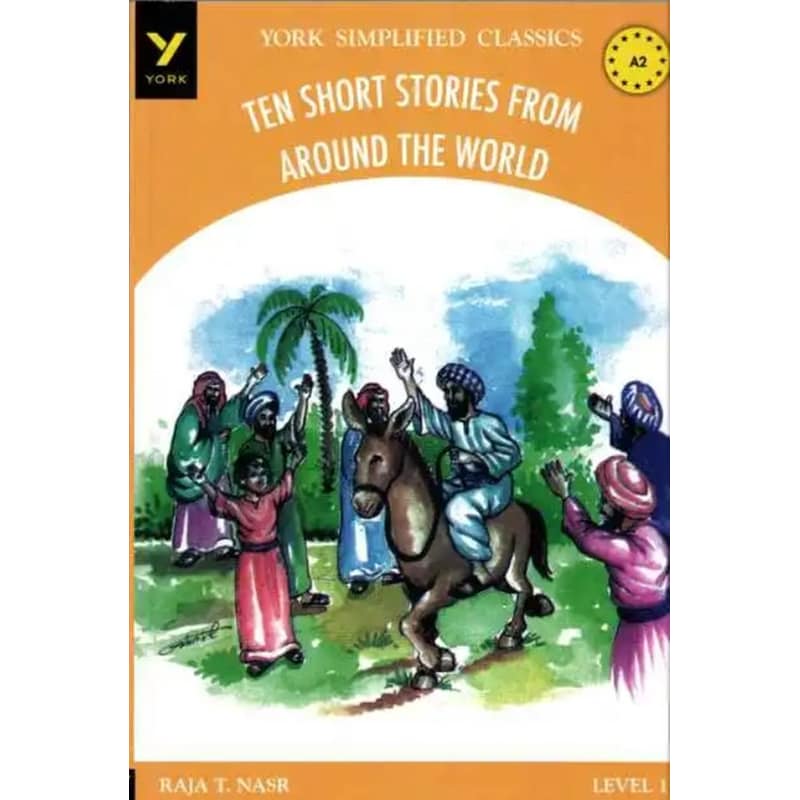 Ten Short Stories Around the World - York Simplified Classics Level 1