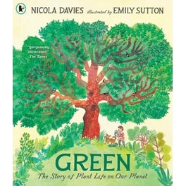 Green: The Story of Plant Life on Our Planet