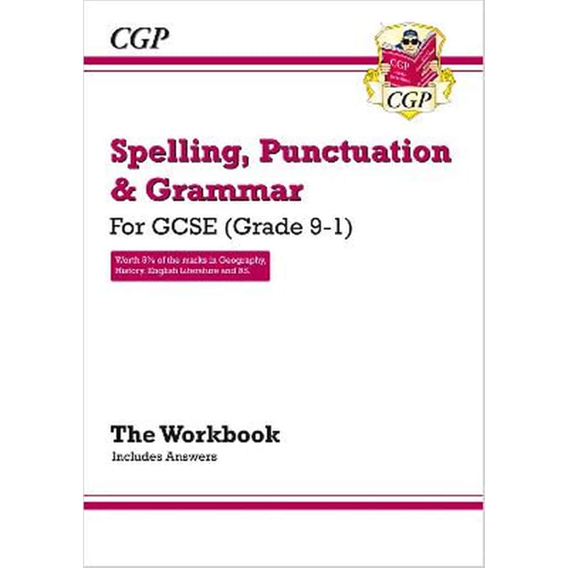 GCSE Spelling, Punctuation and Grammar Workbook (includes Answers): perfect for catch-up and the 2022 and 2023 exams