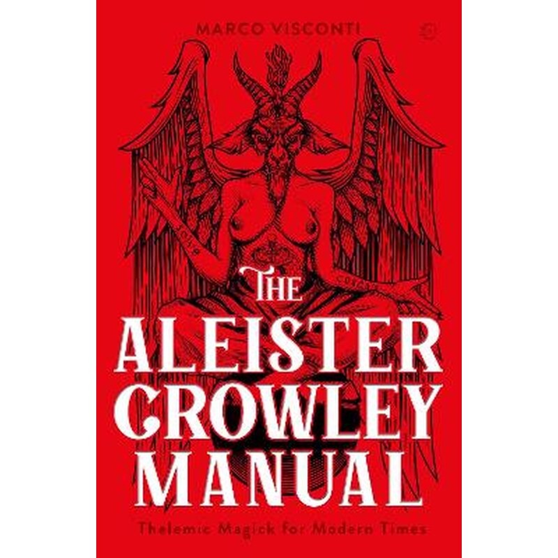 The Aleister Crowley Manual