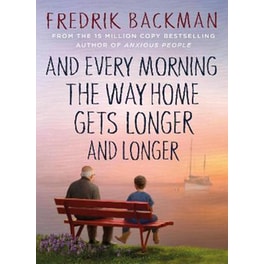 And Every Morning the Way Home Gets Longer and Longer