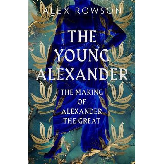 The Young Alexander : The Making of Alexander the Great image 0