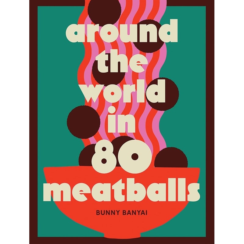 Around the World in 80 Meatballs