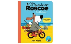 Monsieur Roscoe on Holiday