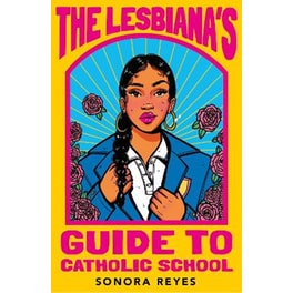 Lesbiana's Guide To Catholic School