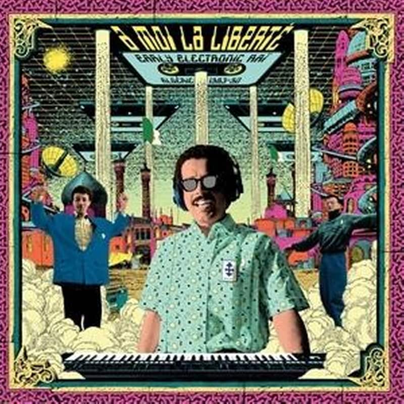 A Moi La Liberte - Early Electronic Rai Algerie 19