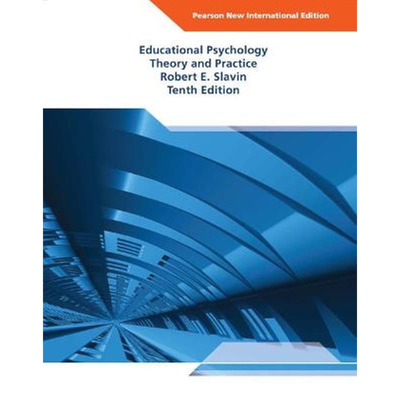 Educational Psychology: Theory and Practice