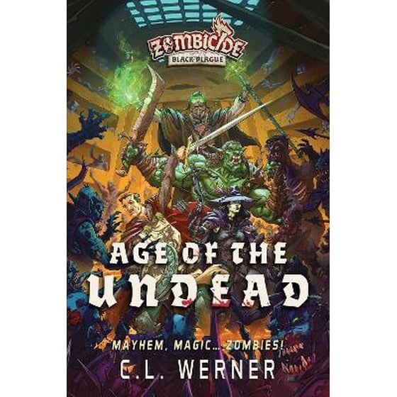 Age of the Undead : A Zombicide: Black Plague Novel image 0