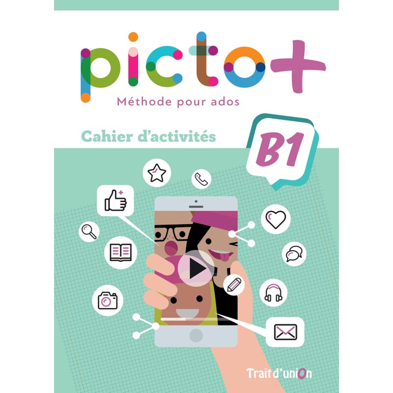 Picto+ Plus B1 Cahier D Activites