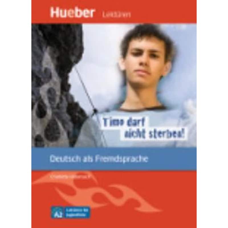 Timo darf nicht sterben! - Leseheft