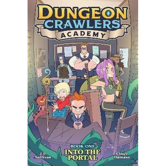 Dungeon Crawlers Academy Book 1: Into the Portal image 0