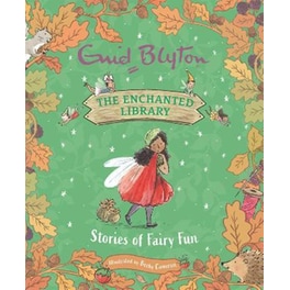 The Enchanted Library: Stories of Fairy Fun