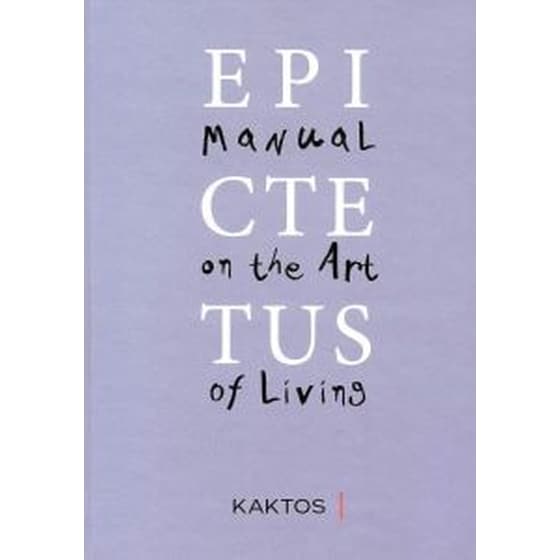Epictetus-Manual on the art of living / Επίκτητος- Εγχειρίδιον (Δίγλωσση έκδοση) image 0
