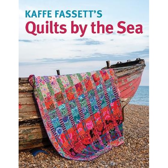 Kaffe Fassett's Quilts by the Sea image 0