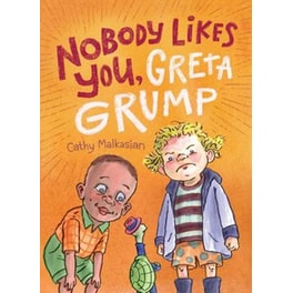 Nobody Likes You, Greta Grump