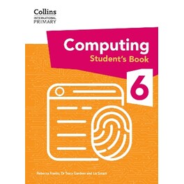 International Primary Computing Student's Book: Stage 6