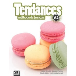 Tendances A2 - Livre de l'eleve