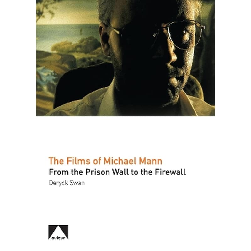The Films of Michael Mann
