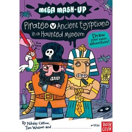 Mega Mash-Up: Pirates v Ancient Egyptians in a Haunted Museum