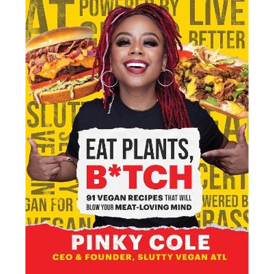 Eat Plants, B*tch image 0