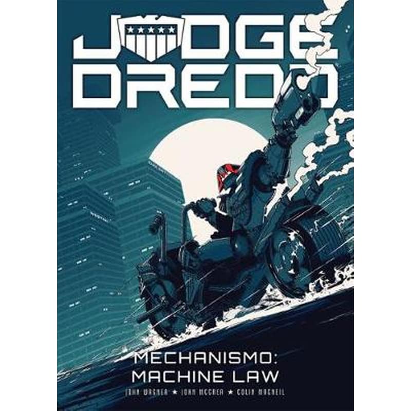 Judge Dredd: Mechanismo - Machine Law