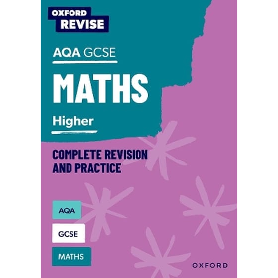 Oxford Revise: AQA GCSE Mathematics: Higher Complete Revision and Practice image 0