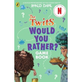 The Twits: A Would You Rather Game Book