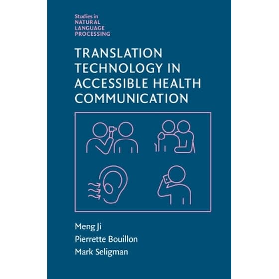 Translation Technology in Accessible Health Communication image 0