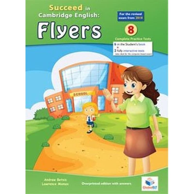 Succeed in Cambridge English FLYERS - Teachers Overprinted book (without CD) - 2018 Format